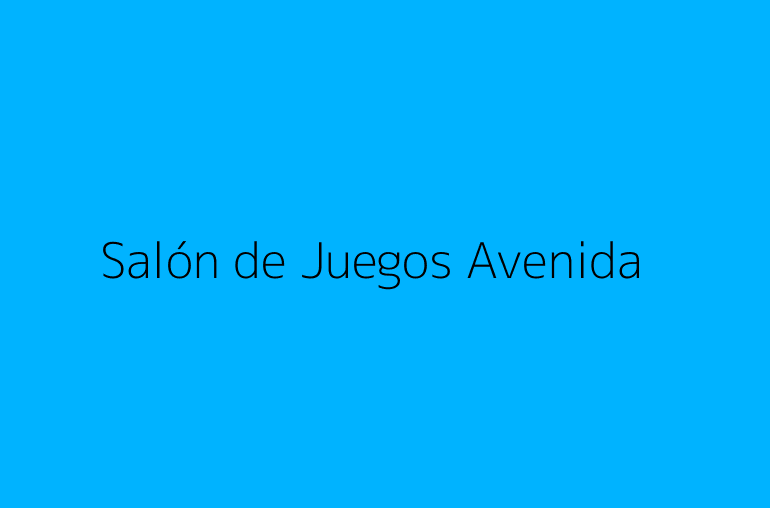 Salón de Juegos Avenida